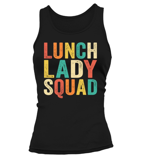 Lunch Lady Squad School Cafeteria Retro Vintage Tank top Woman