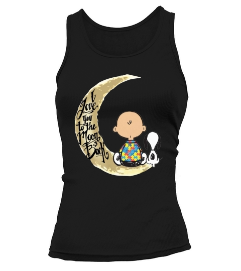 Premium Snoopy Charlie Brown Autism I Love You To The Moon Back Tank top Woman