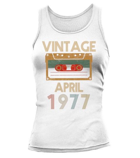 Vintage- Birthday In April 1977 Tank top Woman