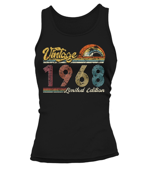 Vintage "Limited Edition" Vintage 1968 Birthday Tank top Woman