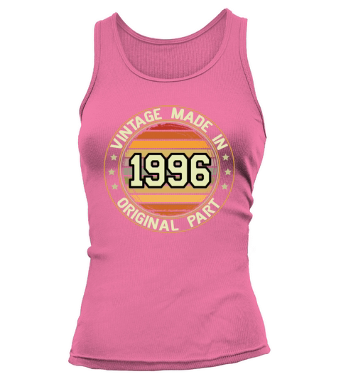 Vintage Made In 1996 Original Part Birthday 1996 Tank top Woman