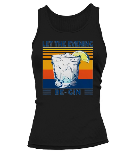 Wine let the evening be gin vintage shirt Tank top Woman