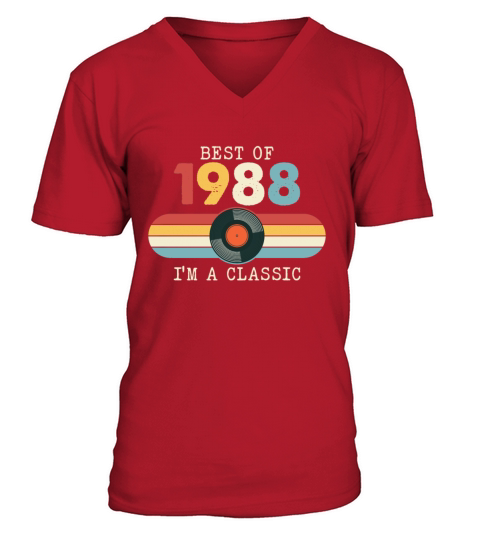 Funny Birthday Best Of 1988 Im A Classic V-Neck T-shirt