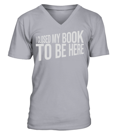 I closed my book V-Neck T-shirt