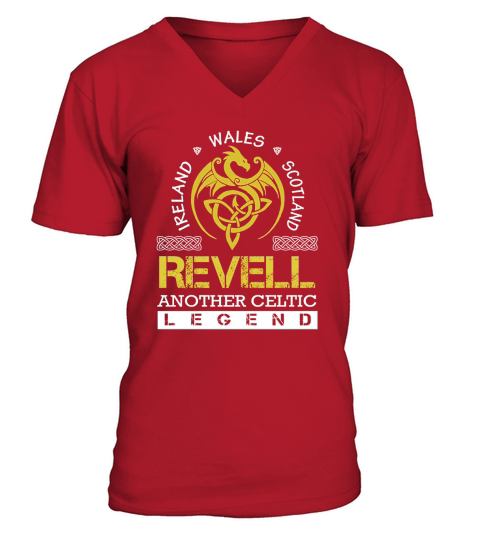 Ireland Wales Scotland REVELL Another Celtic Legend Name Shirts V-Neck T-shirt