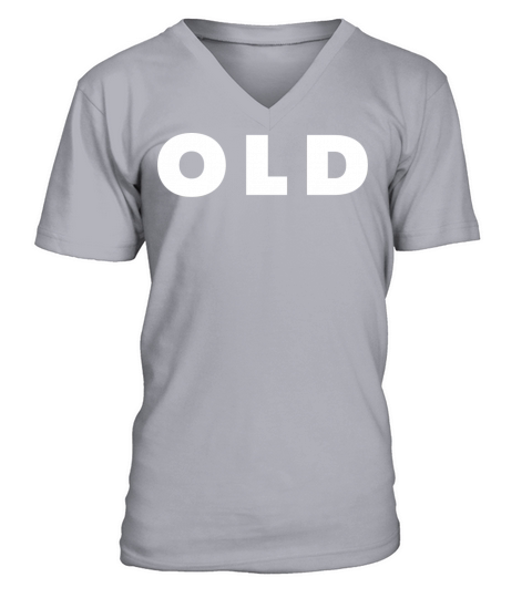 Old Funny 40th 50th 60th 70th Birthday Gag Gift V-Neck T-shirt