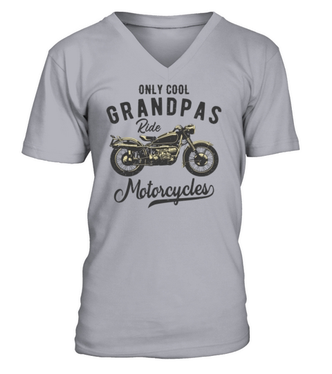 Only Cool Grandpas Ride Motorcycles Gift For Biker V-Neck T-shirt