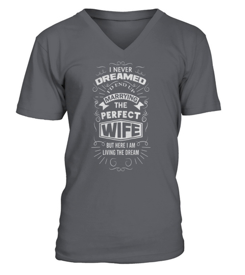 Perfect Wife Wedding Fiance Husband Engagement T-Shirt V-Neck T-shirt