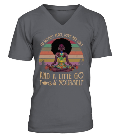 Vintage Black Queen Yoga I’m Mostly Peace Love And Light shirtn - Ladies Flowy Tank V-Neck T-shirt