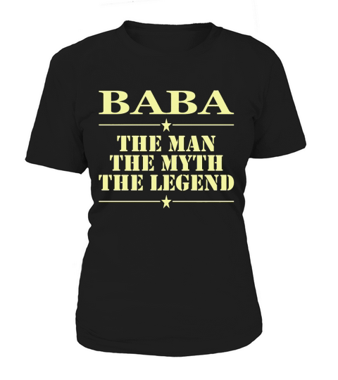 Baba The Man The Myth The Legend Women's T-Shirt