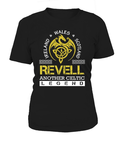 Ireland Wales Scotland REVELL Another Celtic Legend Name Shirts Women's T-Shirt