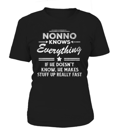 Nonno Knows Everything Funny Quote Fathers Day Women's T-Shirt