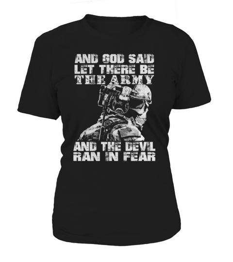 Us Army - God said let there be the army Women's T-Shirt