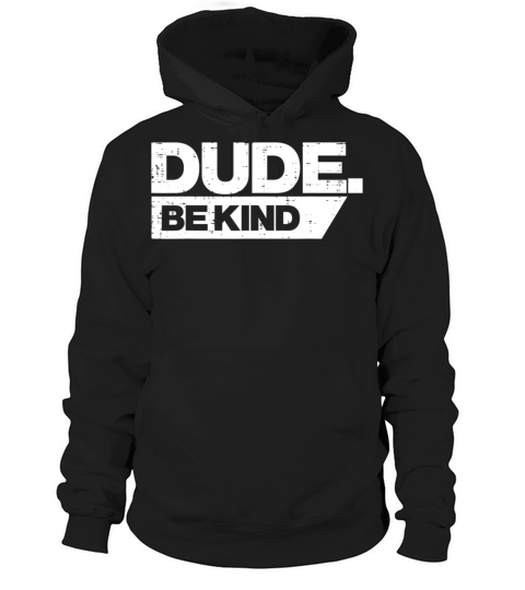Dude Be Kind Kids Unity Day Orange Anti Bullying Hoodie Unisex