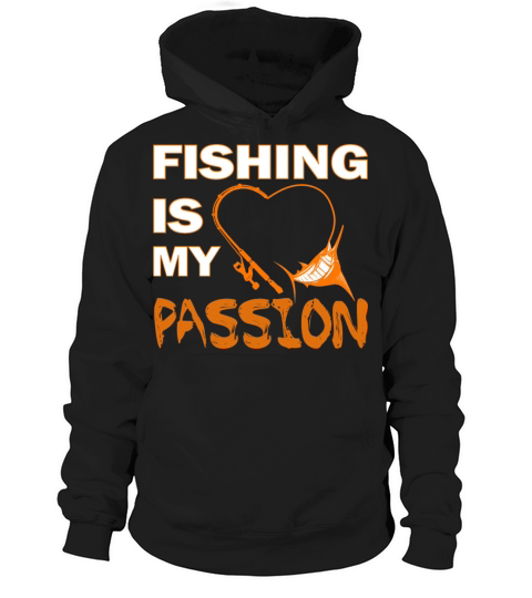 FISHING IS MY PASSION HEART ROD FISH Hoodie Unisex