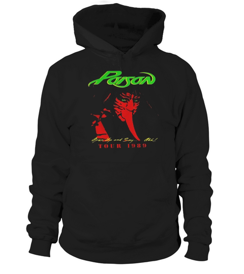 Poison Band Tour 1989 Hoodie Unisex