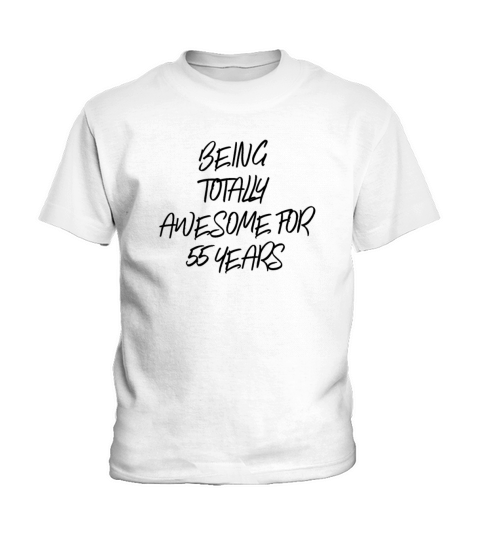 Being Totally Awesome For 55 Years Kids T-Shirt