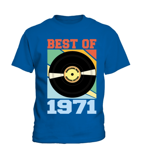 Best of 1971 Kids T-Shirt