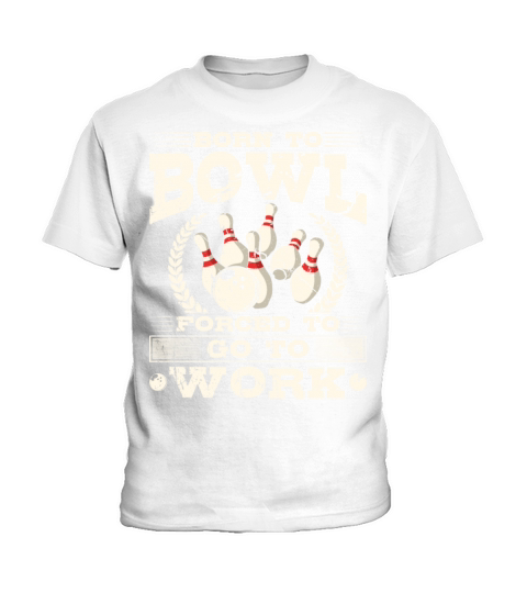 Born To Bowl Bowler Bowling Kids T-Shirt