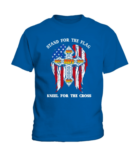 Stand For The Flag Kneel For The Cross Kisss FAn Kids T-Shirt