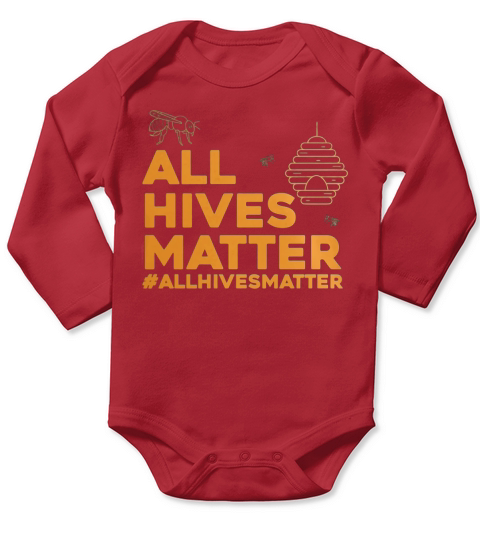 Beekeeper T Shirt - All Hives Matter Honey Bee Apiarist Gift Long Sleeve Baby One-Piece