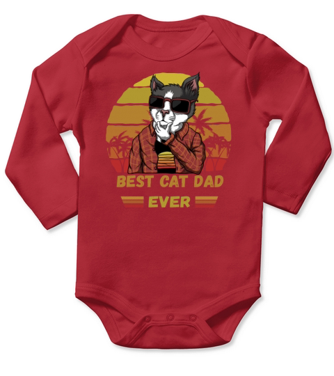 BEST CAT DAD EVER Long Sleeve Baby One-Piece