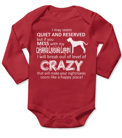 BUT IF YOU MESS WITH MY Catahoula Louisiana Leopard Long Sleeve Baby One-Piece