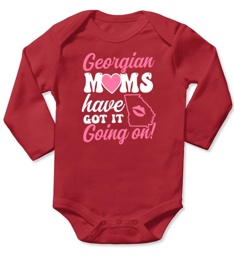 Georgia Peach Georgian Moms Have It On Long Sleeve Baby One-Piece