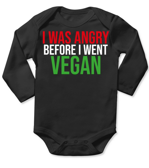 I Was Angry Before I Went Vegan Funny Vegetarian Long Sleeve Baby One-Piece