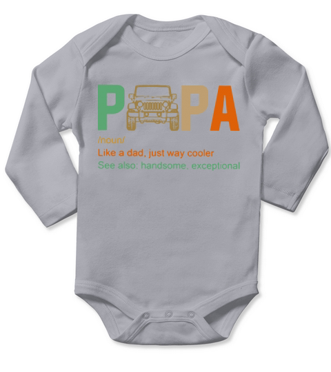 Jeep papa noun like a dad just way cooler vintage Long Sleeve Baby One-Piece