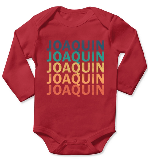 Joaquin Name T Shirt - Joaquin Vintage Retro Name Long Sleeve Baby One-Piece