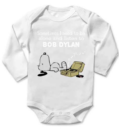 Sometimes I need to be alone and listen to Bob Dylan Long Sleeve Baby One-Piece