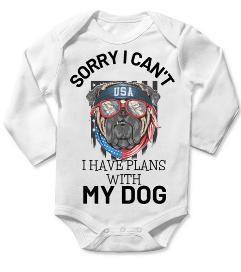 sorry i cant have plans with my dog Long Sleeve Baby One-Piece