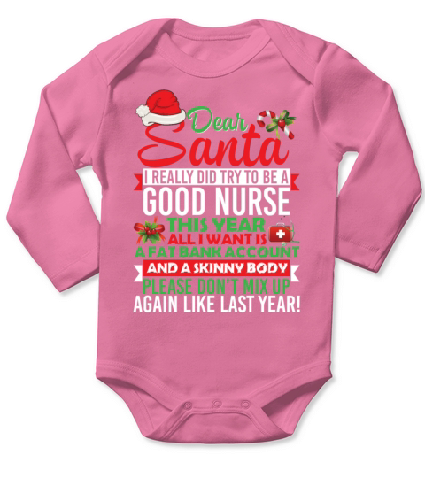 Tried To Be A Good Nurse I Want Fat Bank Account Long Sleeve Baby One-Piece