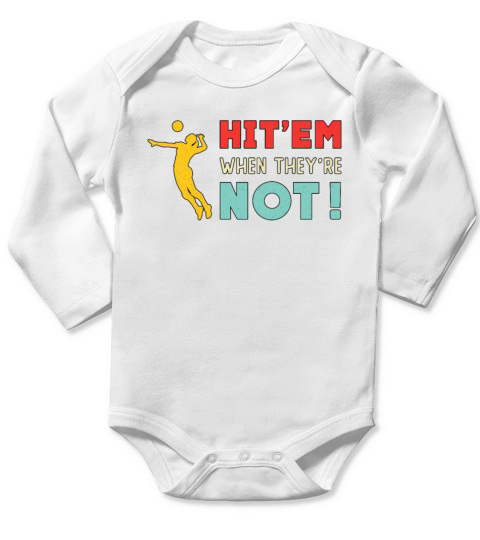 Volleyball Hitem When Theyre Not Retro Player Long Sleeve Baby One-Piece