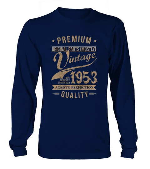 4. vintage 1953 good birthday funny Tshirt Long sleeved Unisex