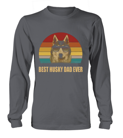Best husky dad ever vintage shirt Long sleeved Unisex