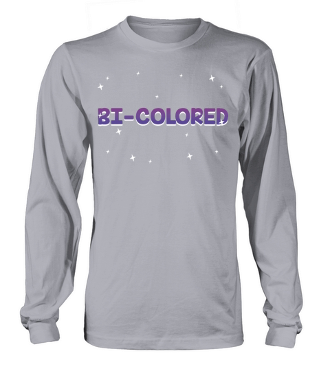 Bi Colored Bisexual LGBTQ Bi Pride LGBT Sayings Long sleeved Unisex