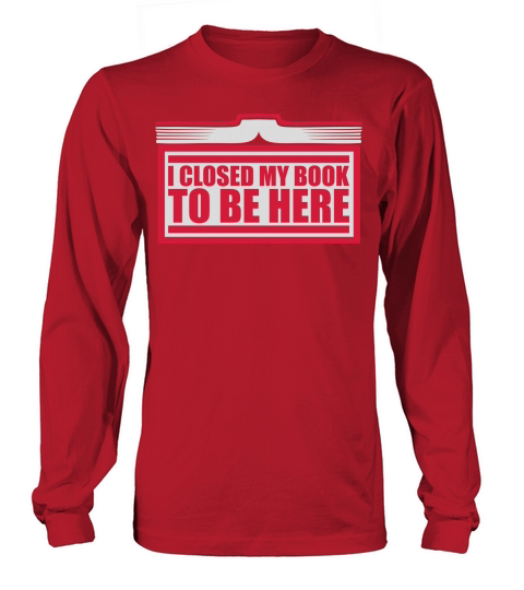 I closed my book Long sleeved Unisex
