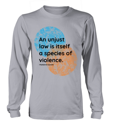 Mahatma Gandhi Law Violence Quotes Long sleeved Unisex