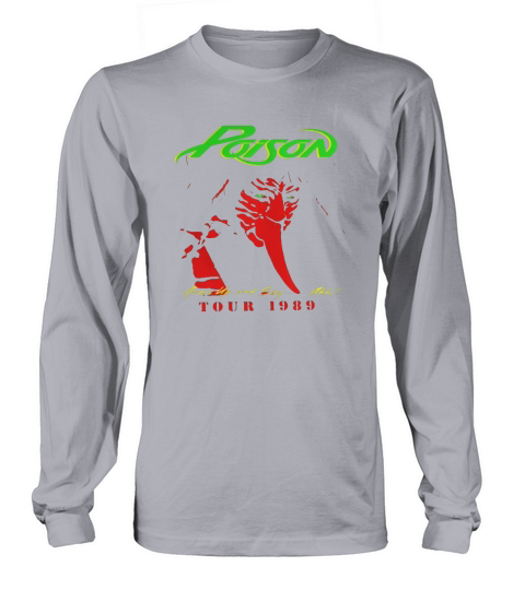 Poison Band Tour 1989 Long sleeved Unisex