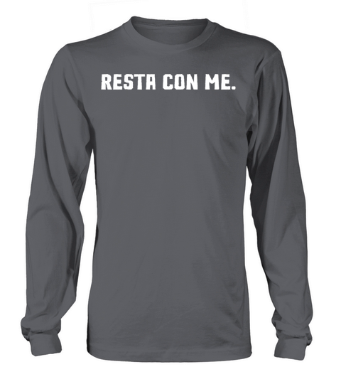 Resta Con Me T-Shirt Long sleeved Unisex