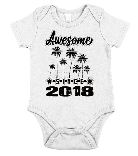 Awesome Since 2018 Short Sleeve Baby One-Piece