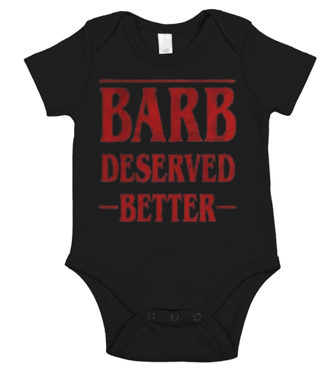 Barb Deserved Better Stranger Things Text Short Sleeve Baby One-Piece