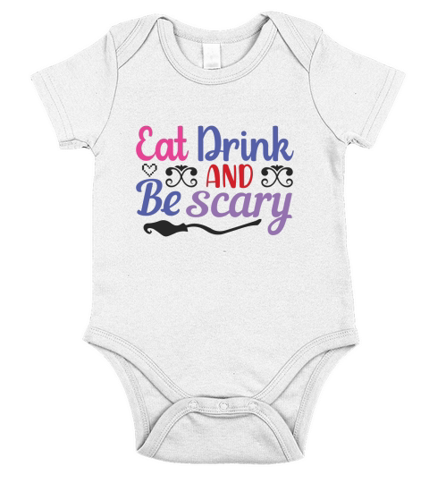Eat Drink And Be Scary Shirt, Halloween Party Short Sleeve Baby One-Piece