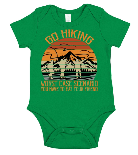 Go Hiking Worst Case Scenario You Have Eat Friend Short Sleeve Baby One-Piece