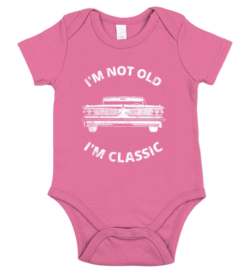 Im Not Old Im Classic Short Sleeve Baby One-Piece