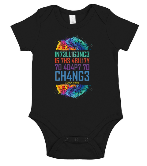 Intelligence is The Ability to Adapt to Change T-Shirt Short Sleeve Baby One-Piece