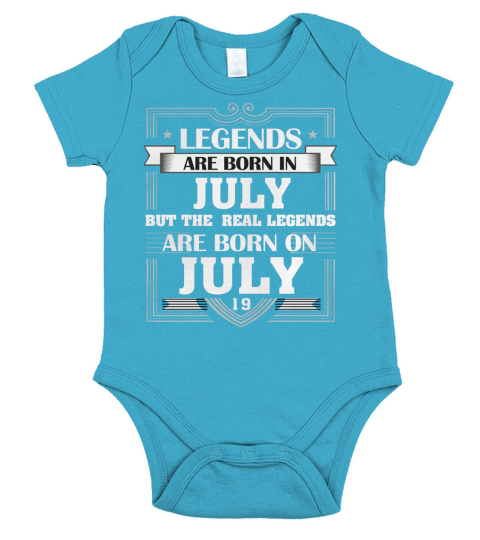 LEGENDS ARE BORN ON JULY 19 T SHIRT JULY BIRTHDAY GIFTS Short Sleeve Baby One-Piece