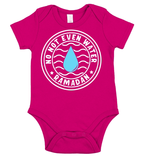 No Not Even Water Ramadan Short Sleeve Baby One-Piece